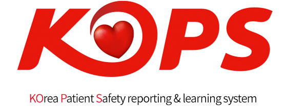 KOPS KOrea Patient Safety reporting & learning system